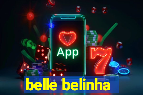 belle belinha